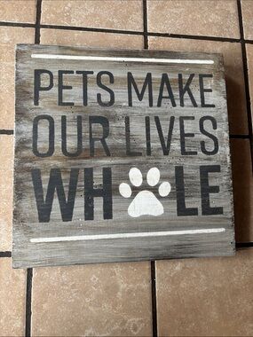 Dog Decor Pets Make Our Lives Whole with Pawprint